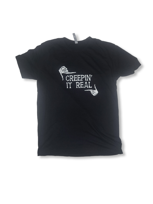 Creepin' it Real T-Shirt